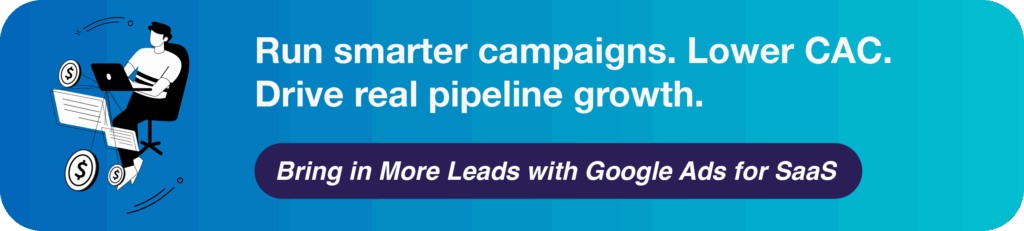 Leads with Google Ads for SaaS